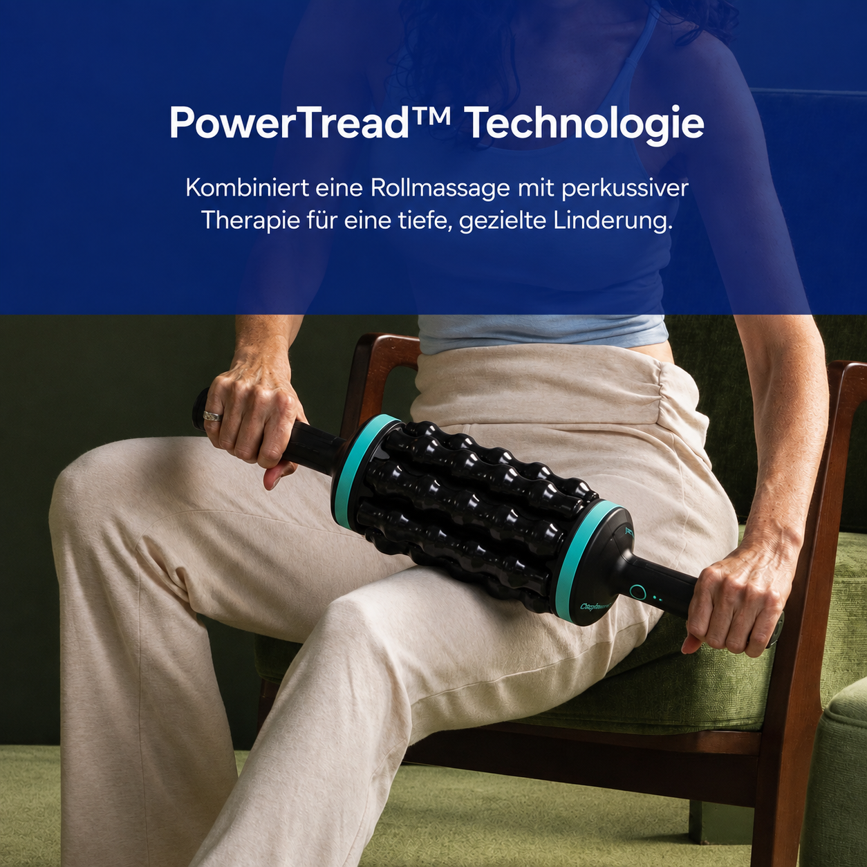 PowerTread™ Technologie in Anwendung am Oberschenkel
